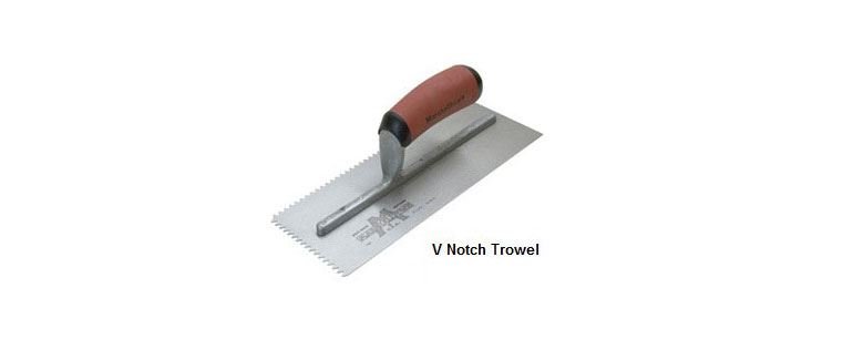 1/4 in V Notch Trowel